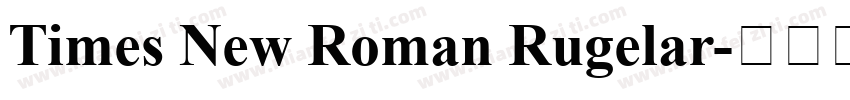 Times New Roman Rugelar字体转换